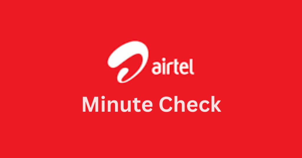 airtel minute check